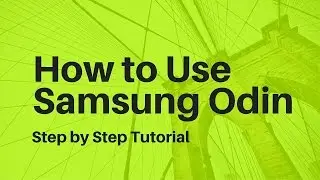 How to Use Odin3 -  Samsung Firmware Flash Tool (Odin Tutorial 2022)