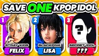 SAVE ONE IDOL: WITHOUT KNOWING WHO'S NEXT 👀 Save 1 Kpop Idol (Secret Idol Edition) - KPOP QUIZ 2024