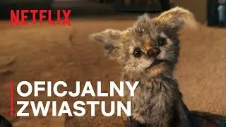 Chupa | Oficjalny zwiastun | Netflix