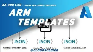 Mastering ARM Linked Templates With Az-400! Part 5