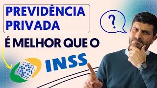 Por que a Previdência Privada é melhor que o INSS?