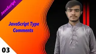 Comments in JavaScript | JavaScript Lecture-3 For Beginners | Zabiullah Technical