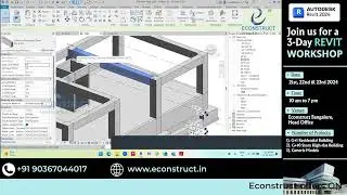 Revit Training @ Econstruct from 20,21,22 August 2024 (3 Day Workshop  + 30 Days Practice session )