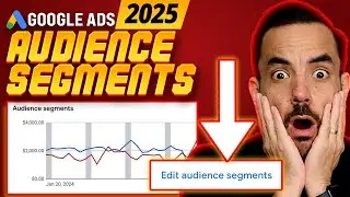Audience Segments 2024: Step By Step Google Ads Tutorial