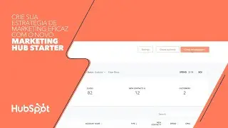 Crie as melhores estratégias com o Marketing Hub Starter