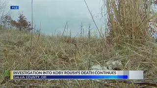 Investigation into Koby Roush's death continues; strings across multiple counties