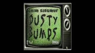 Grim Singmuf - Dusty Bumps