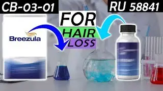 RU 58841 vs Breezula(CB-03-01)!!! Pros and Cons for Hair Loss