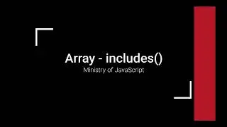 JavaScript Array - includes()