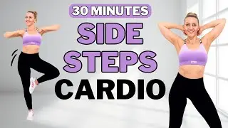 🔥30 Min SIDE STEPS CARDIO🔥LOW IMPACT CARDIO for WEIGHT LOSS🔥KNEE FRIENDLY🔥NO JUMPING🔥FULL BODY BURN🔥