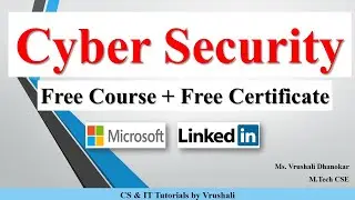 Cyber Security Free Online Certification Course | Microsoft & LinkedIn | Beginner | Must Refer