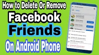 How to Delete Or Remove Facebook Friends On Android Phone#(2020)