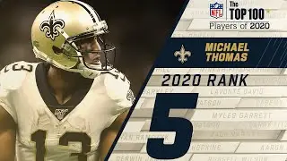 #5 Michael Thomas (WR, Saints) | Top 100 NFL Players of 2020