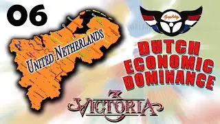 Victoria 3: Dutch Economic Dominance - ep6