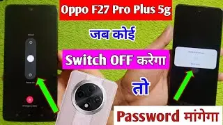 oppo f27 pro plus 5g switch off password kaise lagaye/oppo f27 pro plus switch off password setting