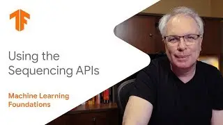 Natural Language Processing: Using sequencing APIs in TensorFlow | Machine Learning Foundations