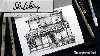 Pen & Ink Drawing #31 | Sketching A Japanese storefront