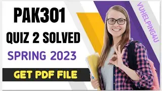 Pak301Quiz 2 Solved Spring 2023/ Pak301 Quiz 2 2023/ Pak301 Quiz 2 Solution