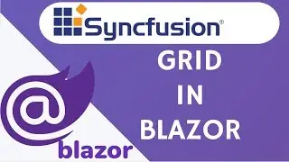 How to use Syncfusion Blazor Grid