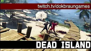 Dead Island КООП | Наводим порядок на ЗОМБИ острове (ЧАСТЬ 2)