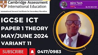 IGCSE ICT (0417/0983) Paper 1 Theory May June 2024 Variant 11