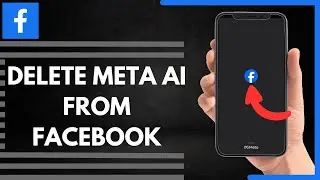 How To Delete Meta AI From Facebook