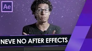 Como fazer NEVE no After Effects!