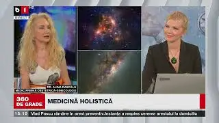 360 DE GRADE CU ALINA BĂDIC.  CAUZELE SPIRITUALE ALE BOLILOR. MEDICINA HOLISTICĂ  P1/3