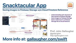 Ch.8.22 Saving Images to Firebase Storage w/a Cloud Firestore Reference