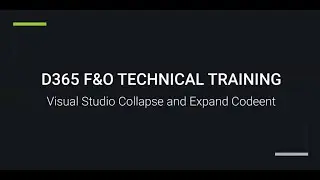 D365 F&O | Visual Studio Collapse and Expand Code | For trainings +917569261540