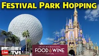 🔴Live: Park Hopping from Epcot Food & Wine Festival to Magic Kingdom - Walt Disney World Live Stream