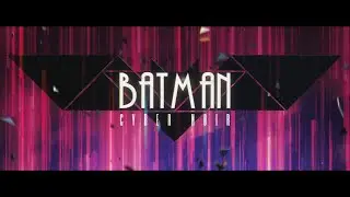 Batman: Cyber Noir Announcement Teaser (Animated Series Intro Remake)