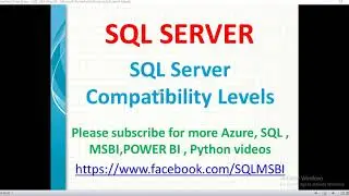 SQL Compatibility Level Checks  | Compatibility issues in SQL | Change Compatibility Level in SQL