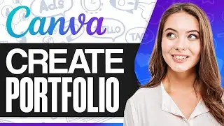 How To Create a Portfolio With Canva For Beginners (Step-by-Step)