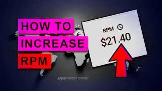 How To Increase your YouTube RPM and CPM REVENUE ($21.40 RPM)