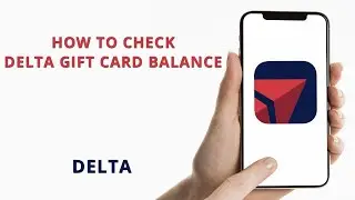 How to check Delta Gift card balance