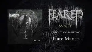 FEARED "Hate Mantra" 03 - SVART Album Stream