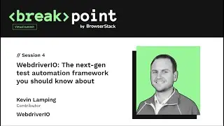 WebdriverIO: The next-gen automation test framework you should know about [Breakpoint 2020]