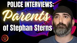 Police Interviews with Stephan Sterns's Parents, Madeline Soto Case