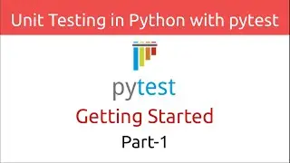 Unit Testing in Python with pytest | Getting Started (Part-1)