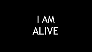 I am alive! (Info Video)