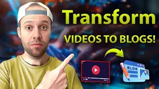 How to Turn YouTube Videos into Blog Posts with AI (Free)