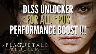 DLSS Unlocker for all GPUs | A Plague Tale: Requiem | GTX 1660 TI | Core i5-9400F | 1080p Ultra