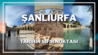 Tarihin Sıfır Noktası ŞANLIURFA , Antalya mı Urfa mı Anlamadım ?? : 5. Bölüm