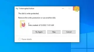 How to fix the disk is write-protected remove the write-protection or use another disk