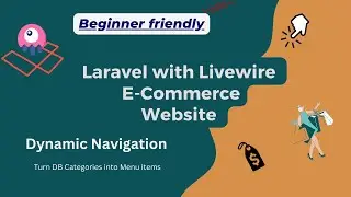 Dynamic Navigation | Laravel with Livewire E-Commerce Website | Beginner Friendly | Part 14