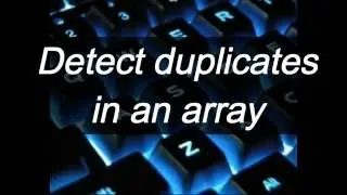 IQ 2: How to write a function that finds duplicate values in an array?