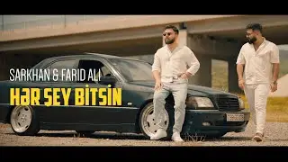 Sarkhan & Farid Ali — Hər Şey Bitsin (Prod. by Sarkhan Beats)