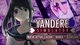 Nueva Actualización Leer Manga & Seducción  | Yandere Simulator