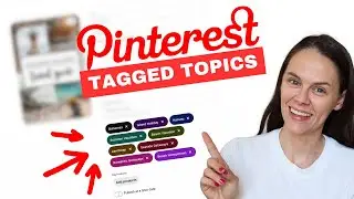 How to Use Tagged Topics on Pinterest - What Are They & How to Use Them